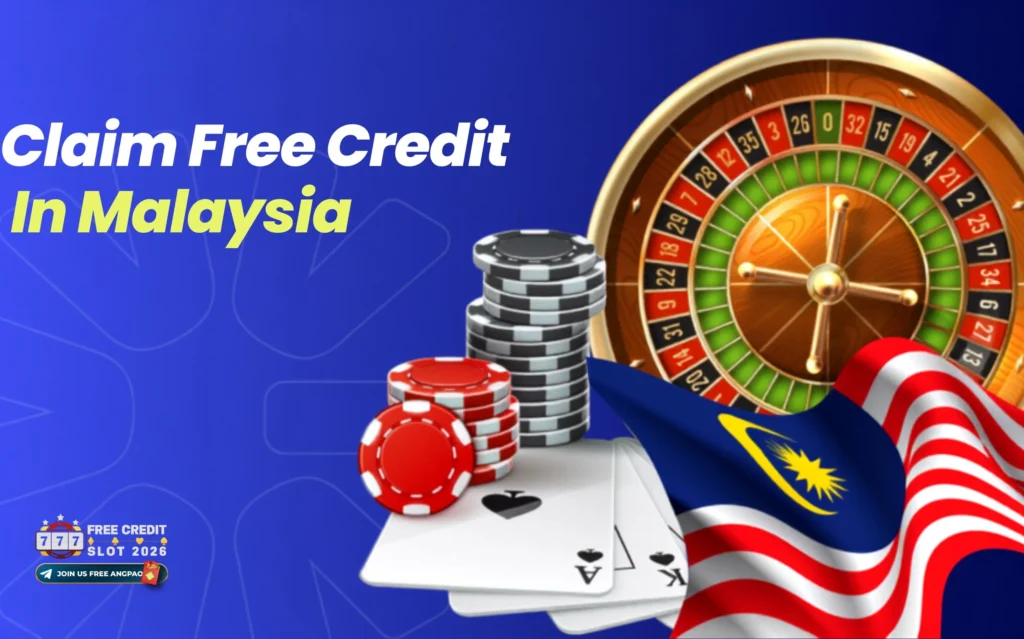 How to Claim Free Credit No Deposit Malaysia 2026: Step-by-Step Guide