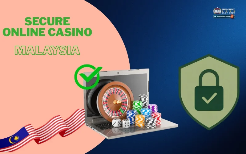 How to Identify a Safe Online Casino Malaysia: Complete Security Checklist
